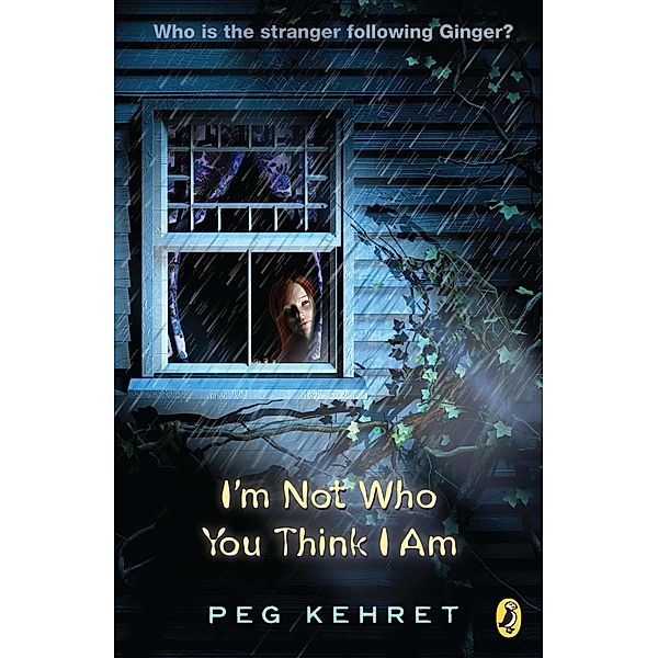 I'm Not Who You Think I Am, Peg Kehret