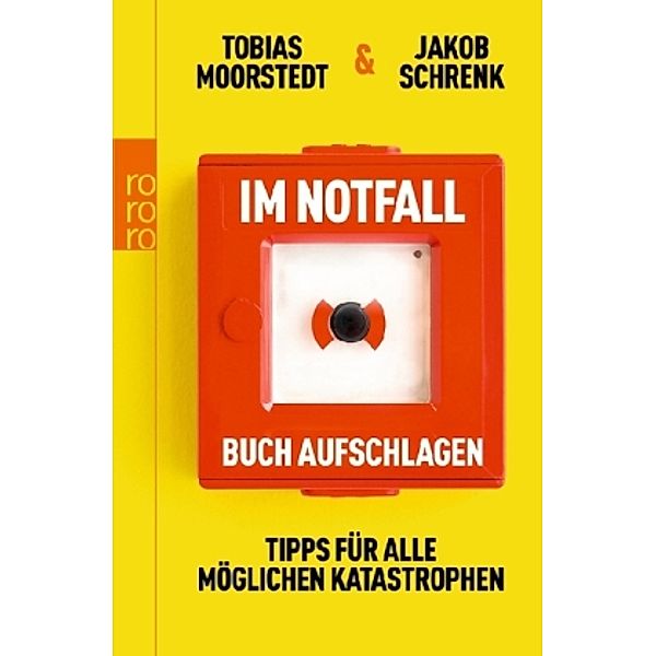 Im Notfall Buch aufschlagen, Tobias Moorstedt, Jakob Schrenk