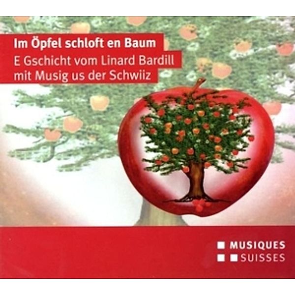 Im Öpfel Schloft En Baum, Linard Bardill