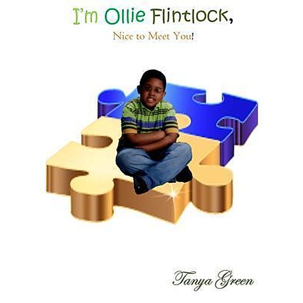 I'm Ollie Flintlock, Nice to Meet You!, Tanya Green