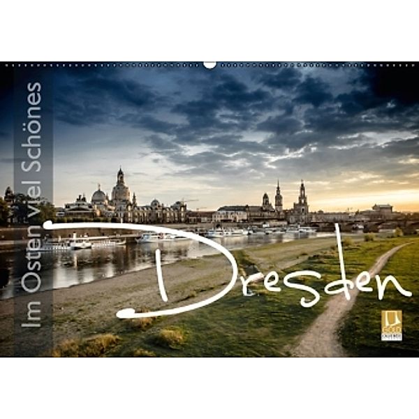 Im Osten viel Schönes - Dresden (Wandkalender 2017 DIN A2 quer), Monika Schöb