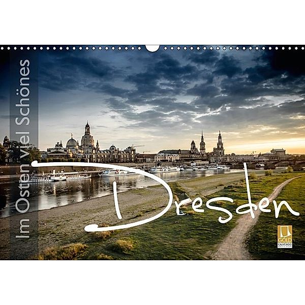 Im Osten viel Schönes - Dresden (Wandkalender 2017 DIN A3 quer), Monika Schöb