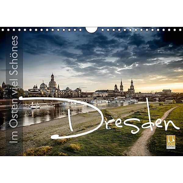 Im Osten viel Schönes - Dresden (Wandkalender 2017 DIN A4 quer), Monika Schöb