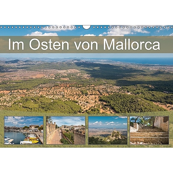Im Osten von Mallorca (Wandkalender 2018 DIN A3 quer) Dieser erfolgreiche Kalender wurde dieses Jahr mit gleichen Bilder, Marlen Rasche