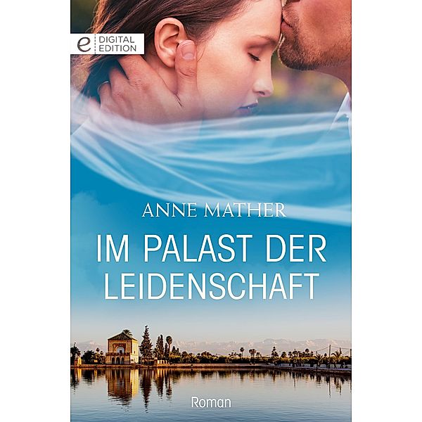 Im Palast der Leidenschaft, Anne Mather