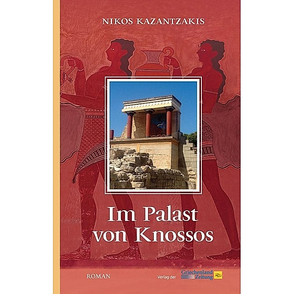 Im Palast von Knossos, Nikos Kazantzakis
