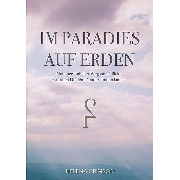 Im Paradies auf Erden, Helena Crimson
