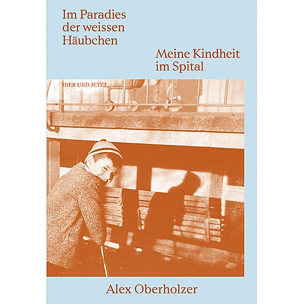 Im Paradies der weissen Häubchen, Alex Oberholzer