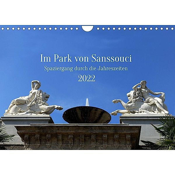 Im Park von Sanssouci Spaziergang durch die Jahreszeiten (Wandkalender 2022 DIN A4 quer), Petra Maria Kessler