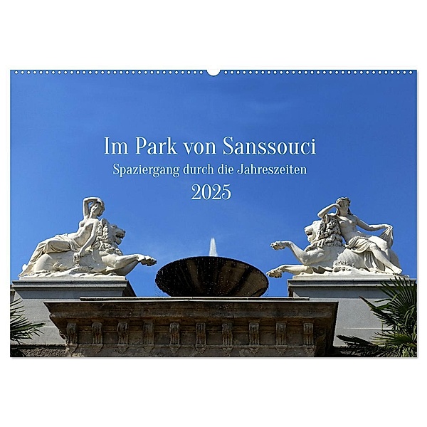 Im Park von Sanssouci - Spaziergang durch die Jahreszeiten (Wandkalender 2025 DIN A2 quer), CALVENDO Monatskalender, Calvendo, Petra Maria Kessler