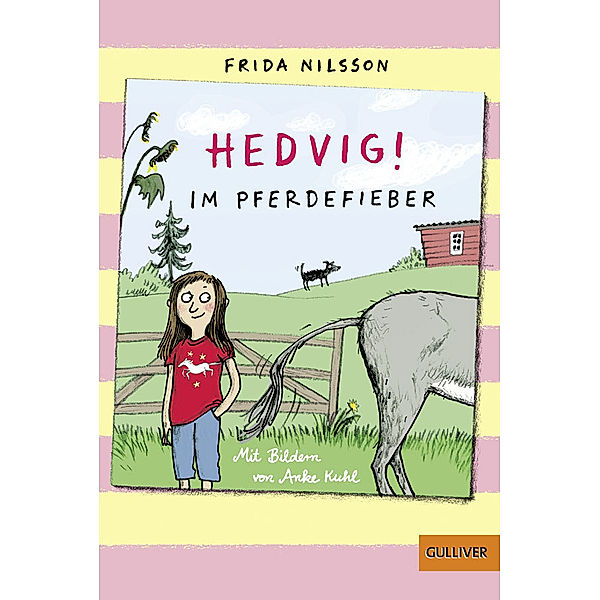 Im Pferdefieber / Hedvig! Bd.2, Frida Nilsson