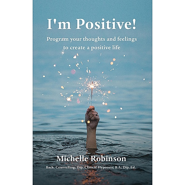 I'm Positive!, Michelle Robinson