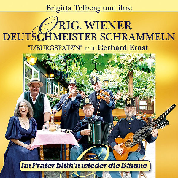 Im Prater Blüh'n Wieder Die Bä, Wiener Deutschmeister Schrammeln