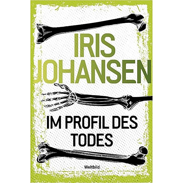 Im Profil des Todes / Eve Duncan Bd.2, Iris Johansen