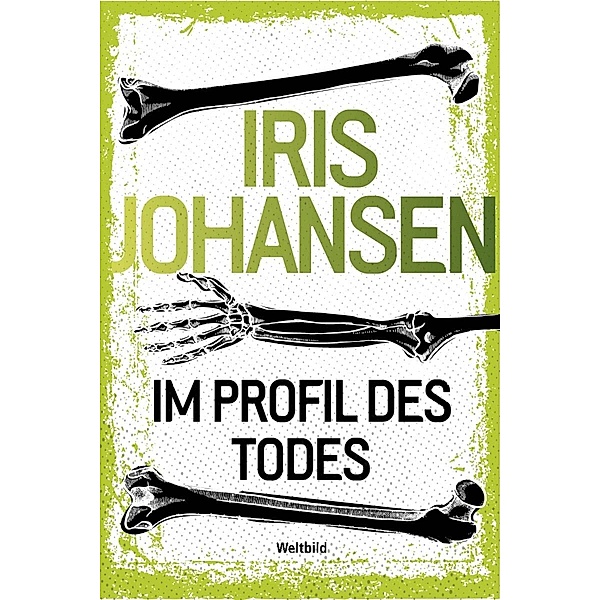 Im Profil des Todes / Eve Duncan Bd.2, Iris Johansen