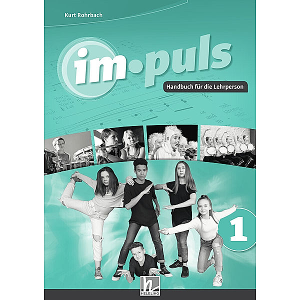 im.puls 1. Paket. Ausgabe D und Schweiz, Kurt Rohrbach