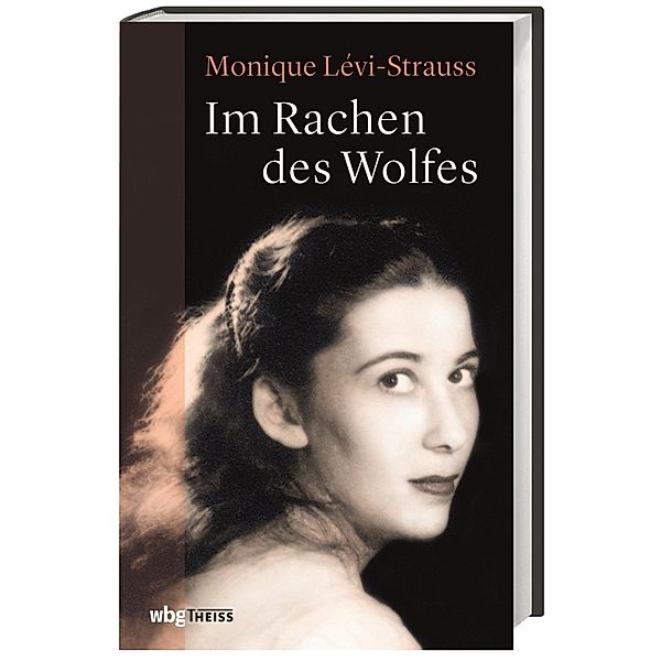 Im Rachen des Wolfes, Monique Lévi-Strauss