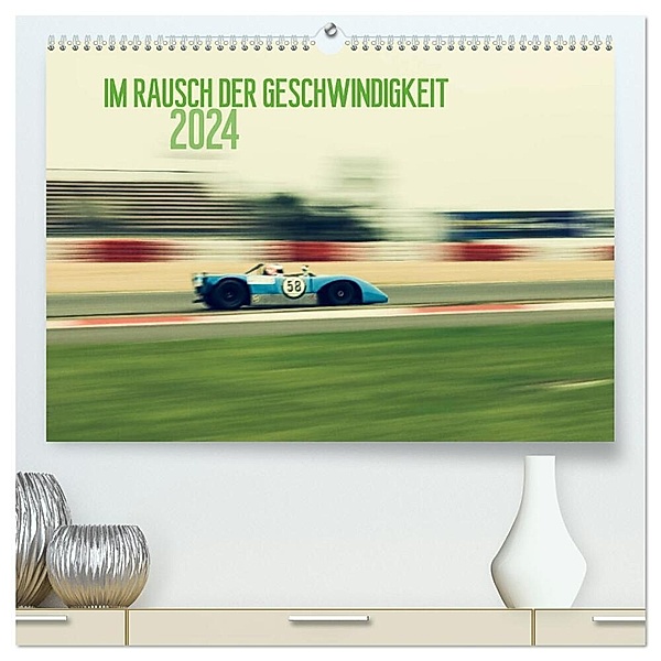 Im Rausch der Geschwindigkeit 2024 (hochwertiger Premium Wandkalender 2024 DIN A2 quer), Kunstdruck in Hochglanz, Karsten Arndt