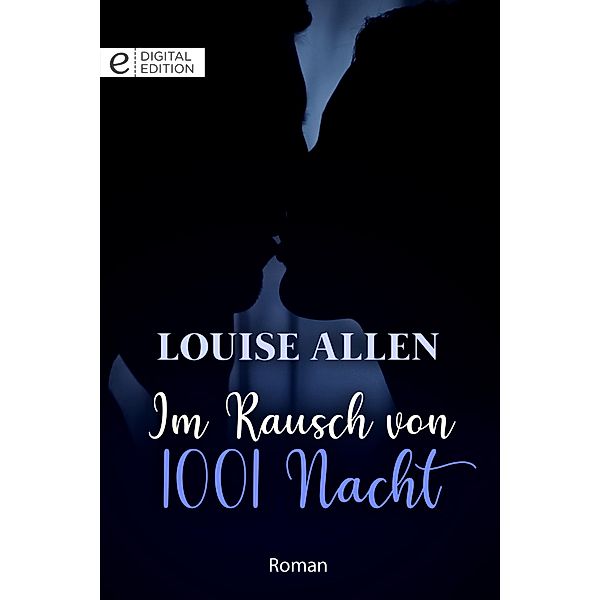 Im Rausch von 1001 Nacht, Louise Allen