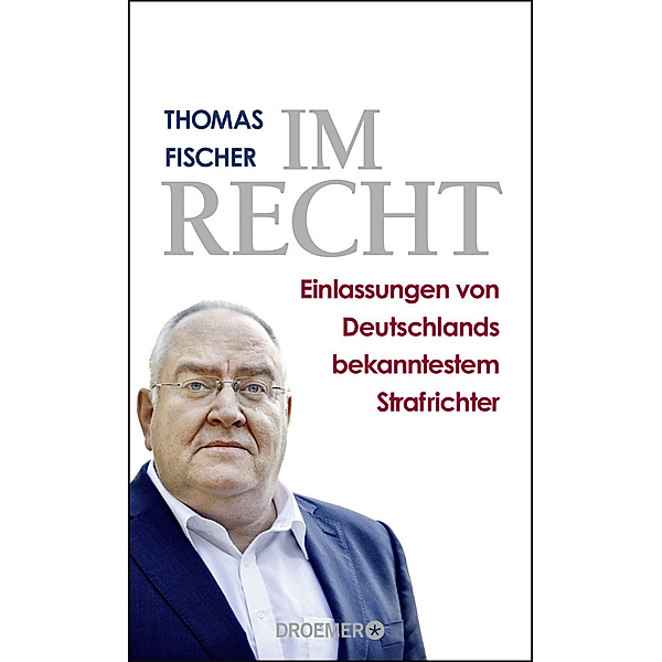 Im Recht, Thomas Fischer