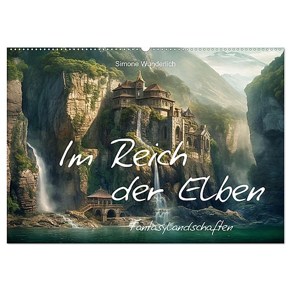 Im Reich der Elben (Wandkalender 2025 DIN A2 quer), CALVENDO Monatskalender, Calvendo, Simone Wunderlich