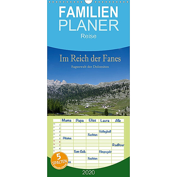 Im Reich der Fanes - Sagenwelt der Dolomiten - Familienplaner hoch (Wandkalender 2020 , 21 cm x 45 cm, hoch), Hans Pfleger