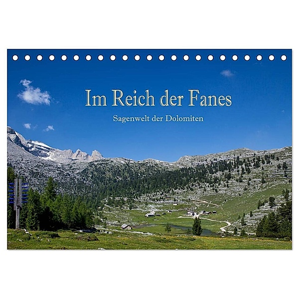 Im Reich der Fanes - Sagenwelt der Dolomiten (Tischkalender 2024 DIN A5 quer), CALVENDO Monatskalender, Hans Pfleger