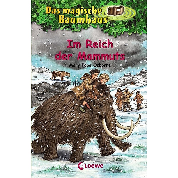 Im Reich der Mammuts / Das magische Baumhaus Bd.7, Mary Pope Osborne
