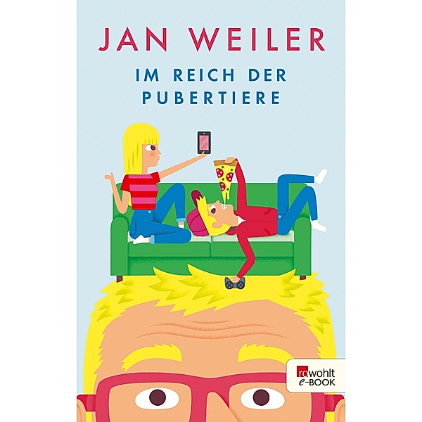 Im Reich der Pubertiere / Pubertier Bd.2, Jan Weiler