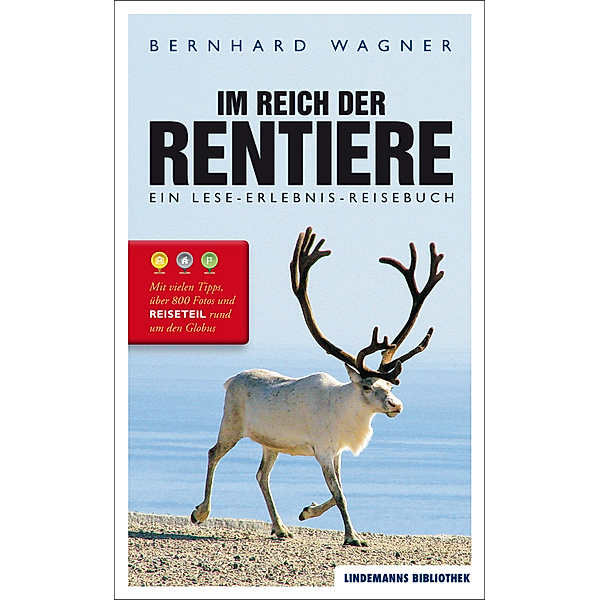 Im Reich der Rentiere, Bernhard Wagner
