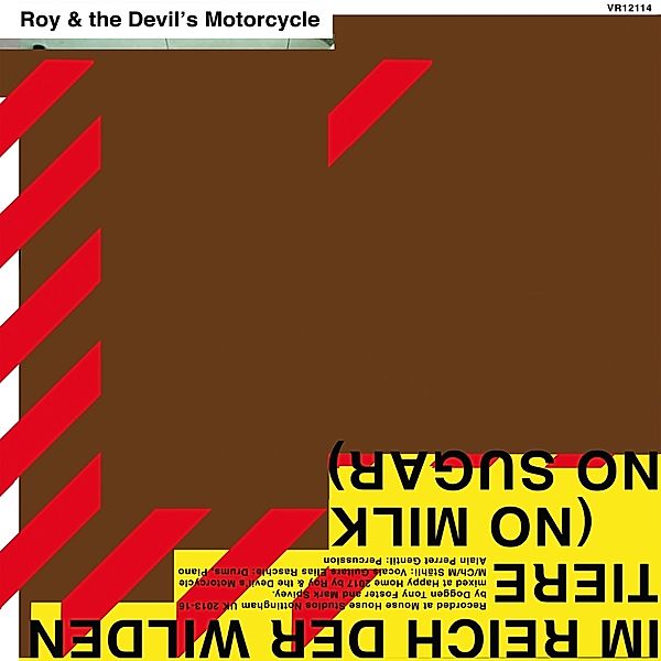 Im Reich Der Wilden Tiere (No Milk No Sugar) (Vinyl), Roy & The Devil's Motorcycle