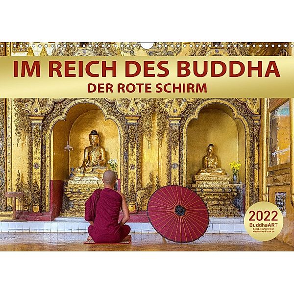 IM REICH DES BUDDHA - DER ROTE SCHIRM (Wandkalender 2022 DIN A3 quer), BuddhaART