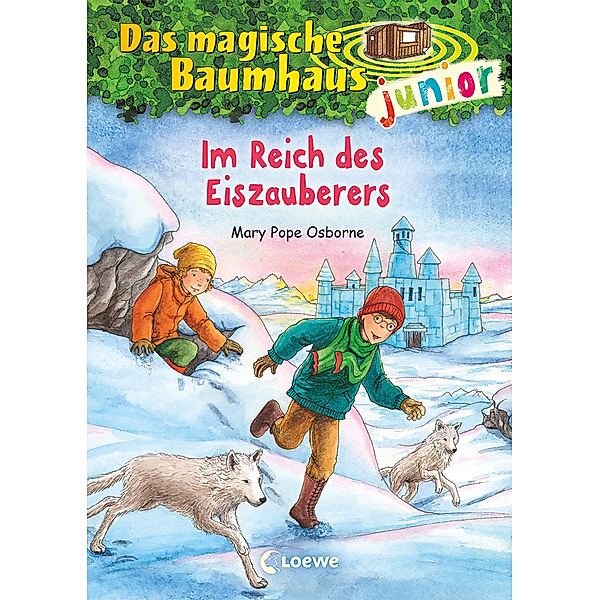 Im Reich des Eiszauberers / Das magische Baumhaus junior Bd.29, Mary Pope Osborne