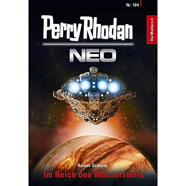 Im Reich des Wasserstoffs / Perry Rhodan - Neo Bd.104, Rainer Schorm