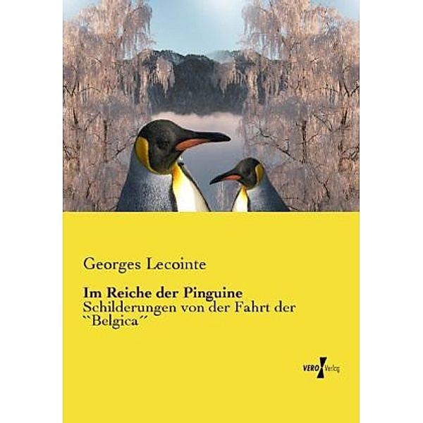 Im Reiche der Pinguine, Georges Lecointe