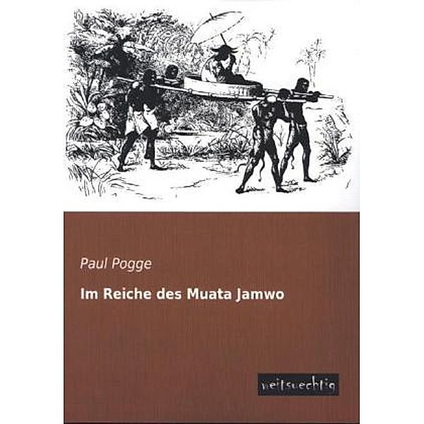 Im Reiche des Muata Jamwo, Paul Pogge