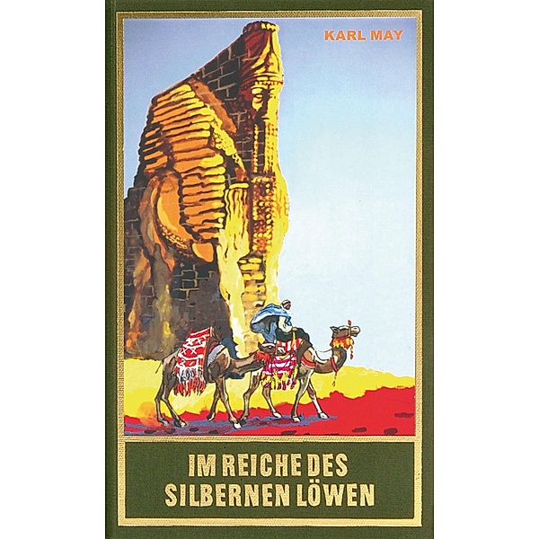 Im Reiche des silbernen Löwen / Karl Mays Gesammelte Werke Bd.28, Karl May