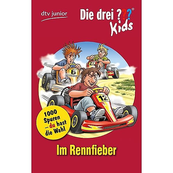 Im Rennfieber / Die drei Fragezeichen-Kids und du Bd.2, Boris Pfeiffer