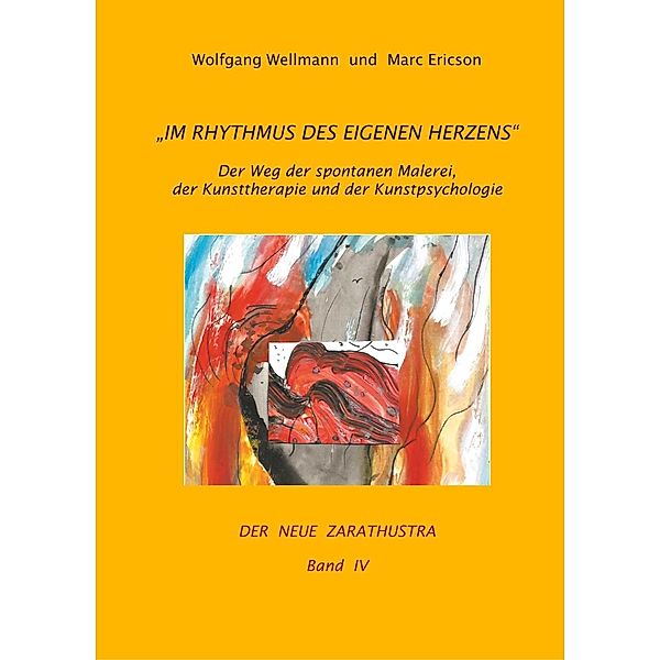 Im Rhythmus des eigenen Herzens, Wolfgang Wellmann, Marc Ericson