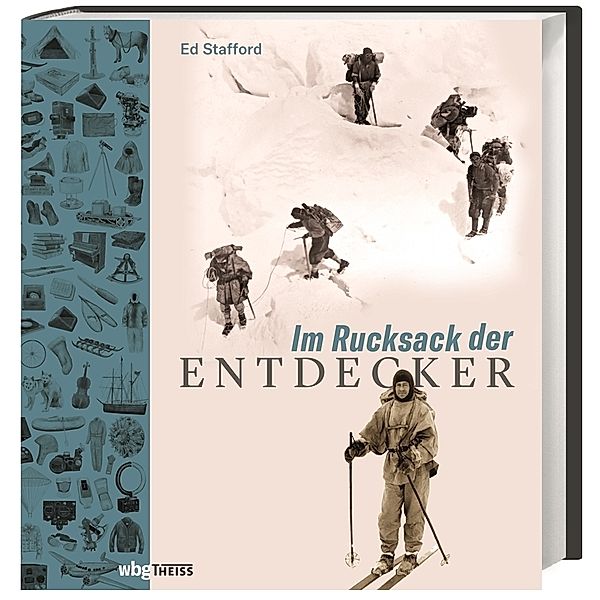 Im Rucksack der Entdecker, Ed Stafford