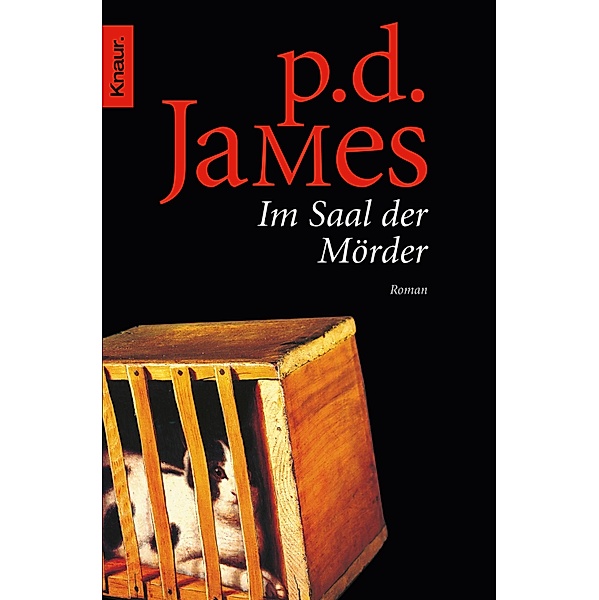 Im Saal der Mörder / Die Dalgliesh-Romane Bd.12, P. D. James