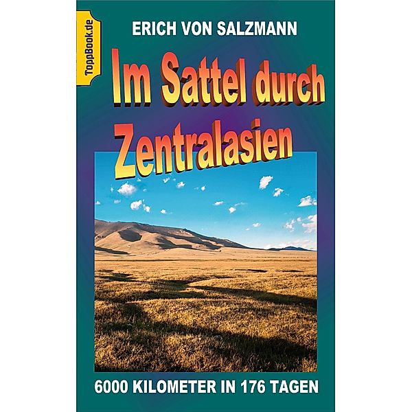 Im Sattel durch Zentralasien, Erich Salzmann