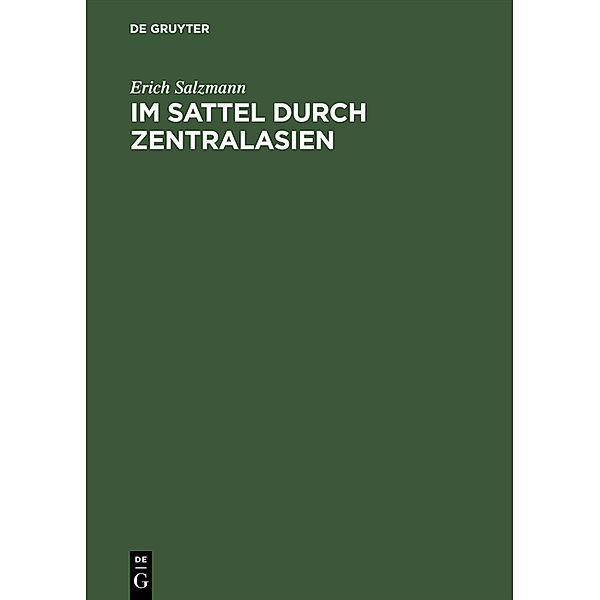 Im Sattel durch Zentralasien, Erich Salzmann