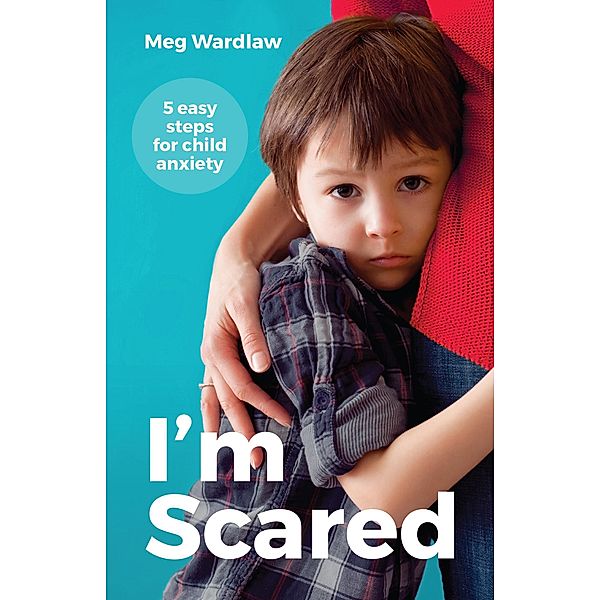 I'm Scared / Growing Stronger Publishing, Meg Wardlaw