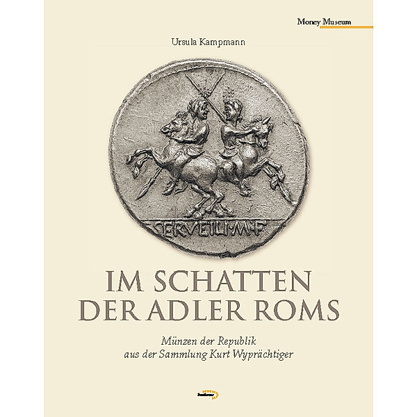 Im Schatten der Adler Roms, Ursula Kampmann