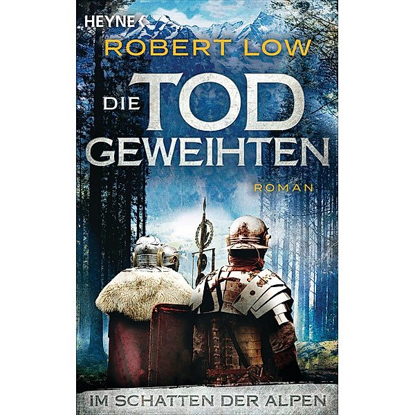 Im Schatten der Alpen / Die Todgeweihten Bd.3, Robert Low