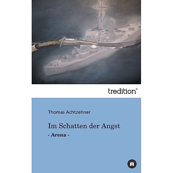 Im Schatten der Angst, Thomas Achtzehner