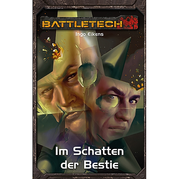 Im Schatten der Bestie / BattleTech Bd.31, Ingo Eikens