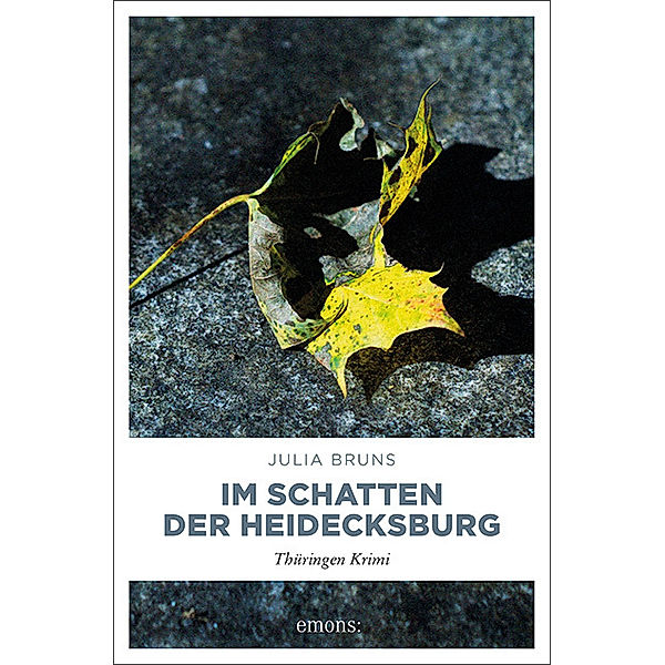 Im Schatten der Heidecksburg, Julia Bruns