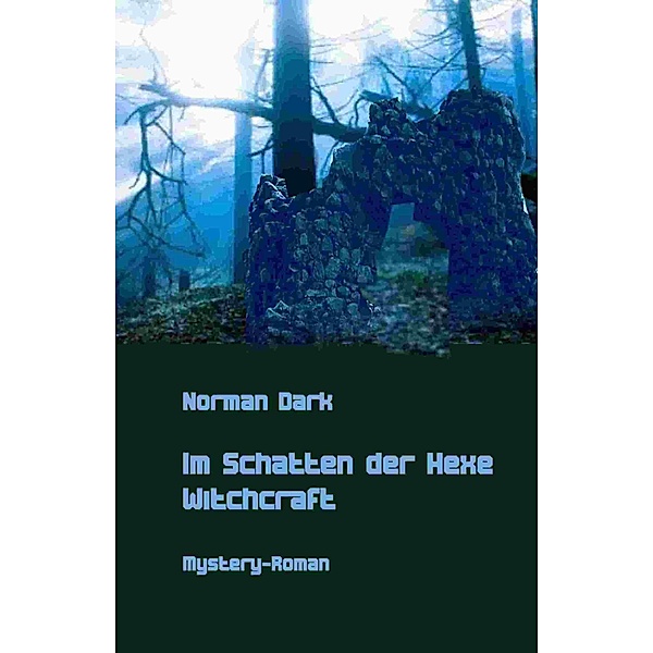 Im Schatten der Hexe, Norman Dark